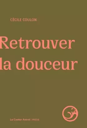 Couverture du produit · Retrouver la douceur