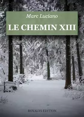 Couverture du produit · Le chemin XIII