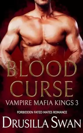 Couverture du produit · Blood Curse (Vampire Mafia Kings, Band 3)