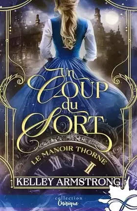 Couverture du produit · Un coup du sort: Le manoir Thorne, T2