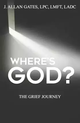 Couverture du produit · Where's God?: The Grief Journey