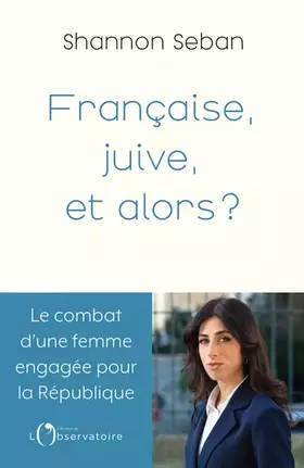 Couverture du produit · Française et juive, et alors ?