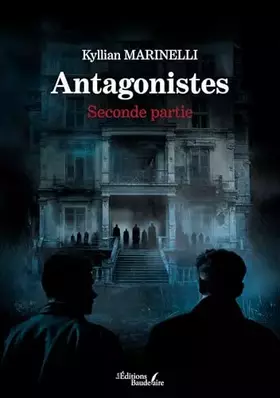 Couverture du produit · Antagonistes Seconde partie