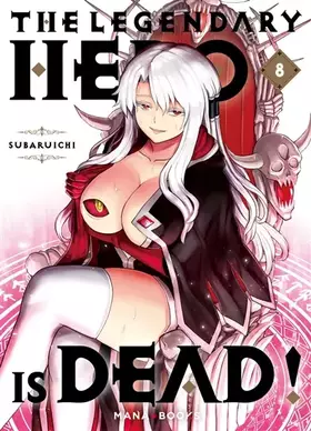 Couverture du produit · The Legendary Hero is Dead T08 (8)