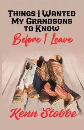 Couverture du produit · THINGS I WANTED MY GRANDSONS TO KNOW before I Leave