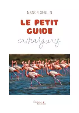 Couverture du produit · Le petit guide camarguais