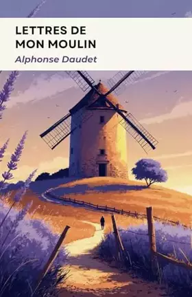 Couverture du produit · Lettres de mon moulin