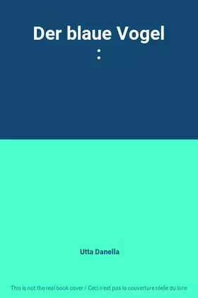 Couverture du produit · Der blaue Vogel :