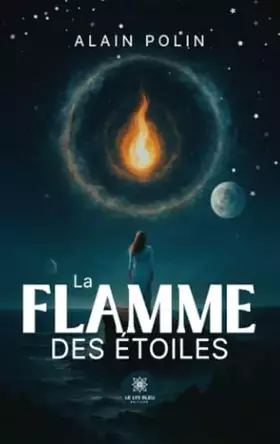 Couverture du produit · La flamme des étoiles