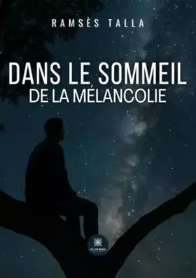 Couverture du produit · Dans le sommeil de la mélancolie
