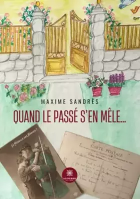 Couverture du produit · Quand le passé s'en mêle...