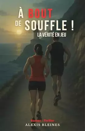Couverture du produit · À bout de souffle ! La vérité en jeu