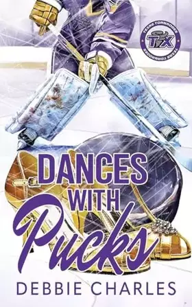Couverture du produit · Dances with Pucks (Texas Tornadoes)