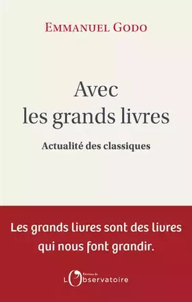 Couverture du produit · AVEC LES GRANDS LIVRES: Actualité des classiques