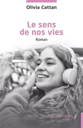 Couverture du produit · Le sens de nos vies