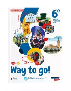 Couverture du produit · Anglais 6e Way to go !: Manuel élève