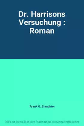 Couverture du produit · Dr. Harrisons Versuchung : Roman