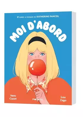 Couverture du produit · Moi d'abord - Roman graphique