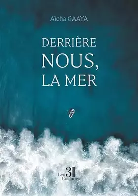 Couverture du produit · Derrière nous, la mer