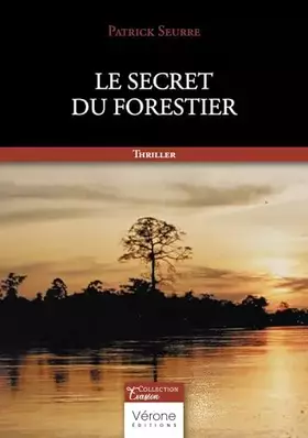 Couverture du produit · Le secret du forestier