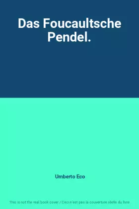 Couverture du produit · Das Foucaultsche Pendel.
