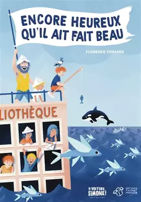 Couverture du produit · Encore heureux qu'il ait fait beau
