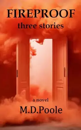 Couverture du produit · Fireproof: Three Stories