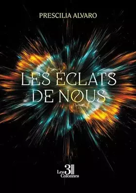 Couverture du produit · Les éclats de nous