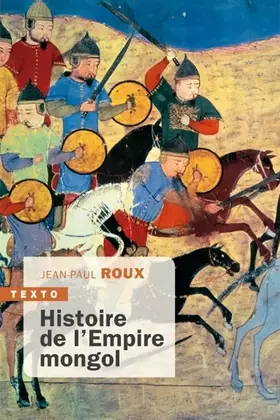 Couverture du produit · Histoire de l'Empire mongol