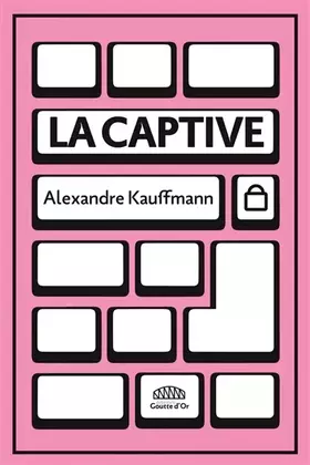 Couverture du produit · La captive
