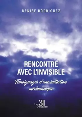 Couverture du produit · Rencontre avec l'invisible