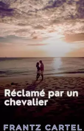 Couverture du produit · Réclamé par un chevalier