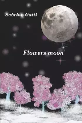Couverture du produit · Flowers Moon