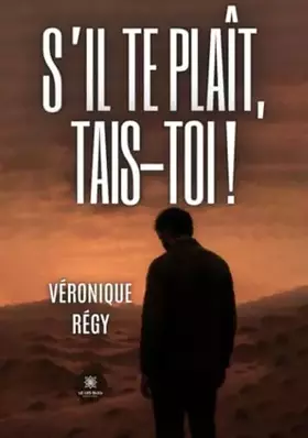 Couverture du produit · S'il te plaît, tais-toi !