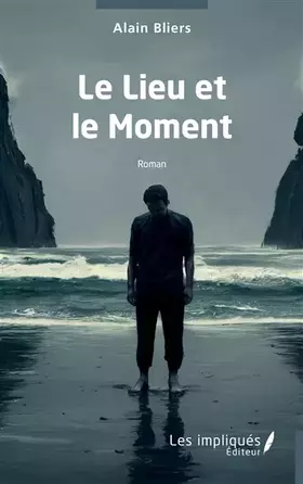 Couverture du produit · Le Lieu et le Moment