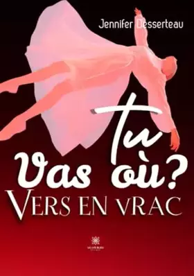 Couverture du produit · Tu vas où ? Vers en vrac