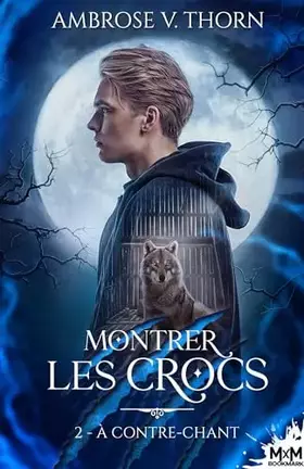 Couverture du produit · À contre-chant: Montrer les crocs, T2