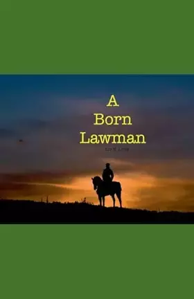 Couverture du produit · A Born Lawman