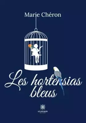 Couverture du produit · Les hortensias bleus