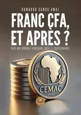 Couverture du produit · Franc CFA, et après ?