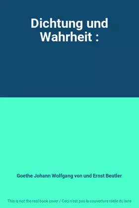 Couverture du produit · Dichtung und Wahrheit :