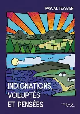 Couverture du produit · Indignations, voluptés et pensées