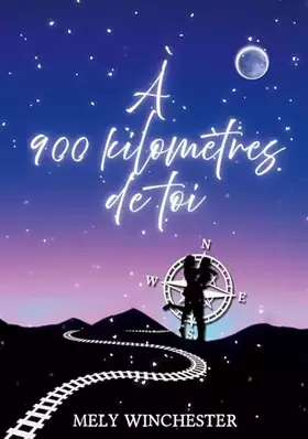 Couverture du produit · À 900 kilomètres de toi