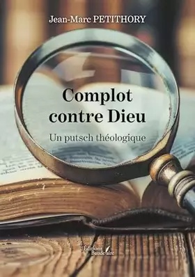 Couverture du produit · Complot contre Dieu