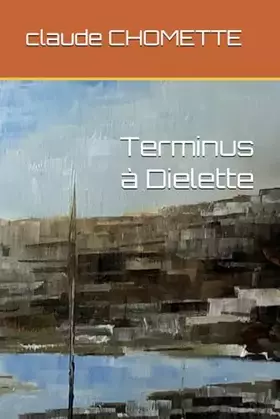 Couverture du produit · Terminus à Dielette (French Edition)