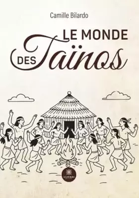 Couverture du produit · Le monde des Taïnos
