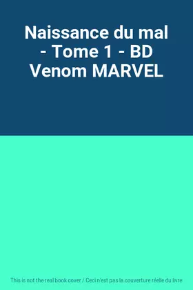 Couverture du produit · Naissance du mal - Tome 1 - BD Venom MARVEL