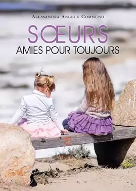 Couverture du produit · Soeurs, amies pour tojours