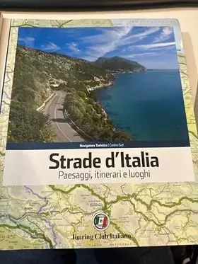 Couverture du produit · STRADE D'ITALIA - PAESAGGI, ITINERARI E LUOGHI