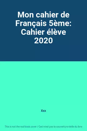Couverture du produit · Mon cahier de Français 5ème: Cahier élève 2020
